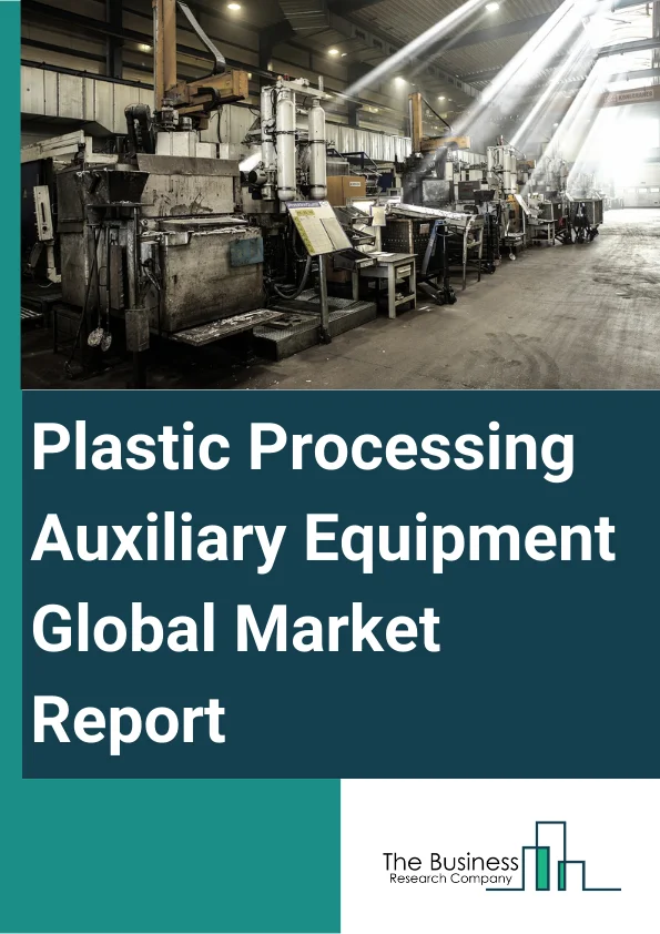 Plastic Processing Auxiliary Equipment