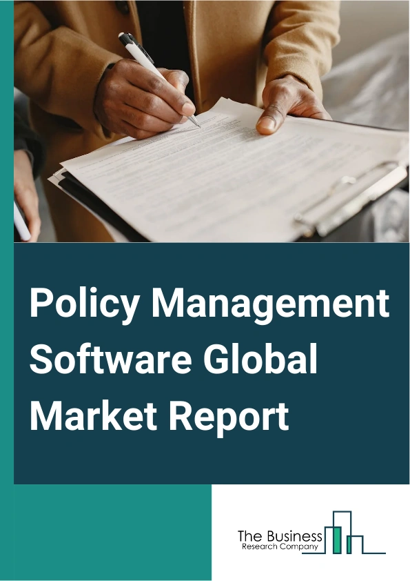 Global Policy Management Software Market Report 2025