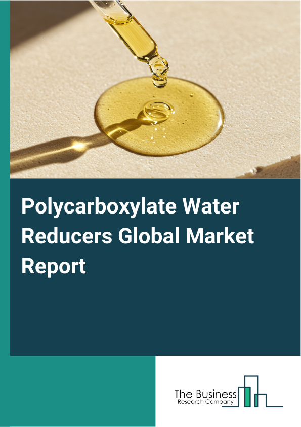 Global Polycarboxylate Water Reducers Market Report 2025