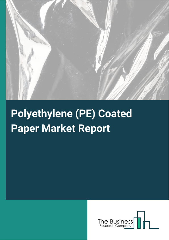 Polyethylene (PE) Coated Paper Market Report Infographic Image