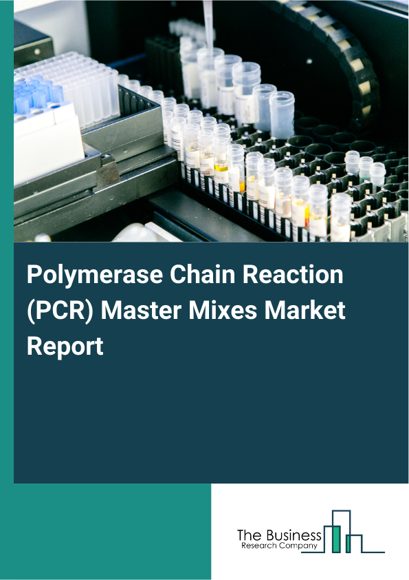 Polymerase Chain Reaction (PCR) Master Mixes Market Report Infographic Image