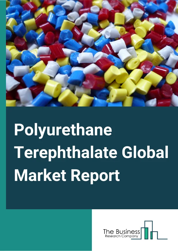 Polyurethane Global Market Report 2024 – By Product Type (Coatings, Adhesives and sealants, Flexible and rigid foams, Elastomers, Other Product Types), By Raw Material (MDI, TDI, Polyols), By End User Industry (Furniture, Construction, Electronics & Appliances, Automotive, Footwear, Other End Use Industries) – Market Size, Trends, And Global Forecast 2024-2033