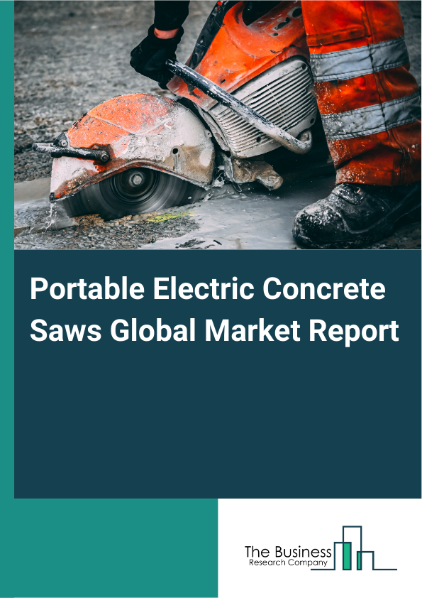 Global Portable Electric Concrete Saws Market Report 2025