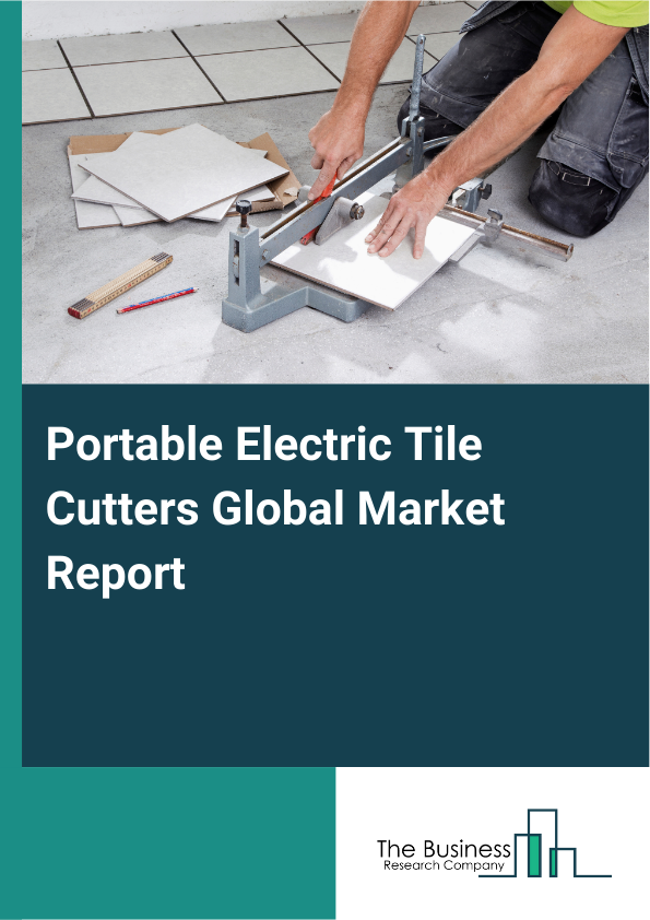 Global Portable Electric Tile Cutters Market Report 2025