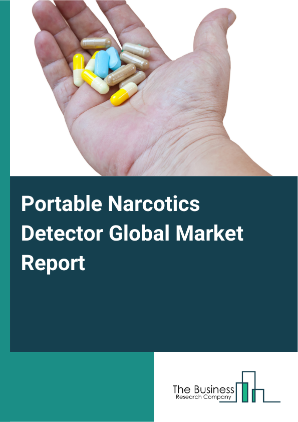 Global Portable Narcotics Detector Market Report 2025