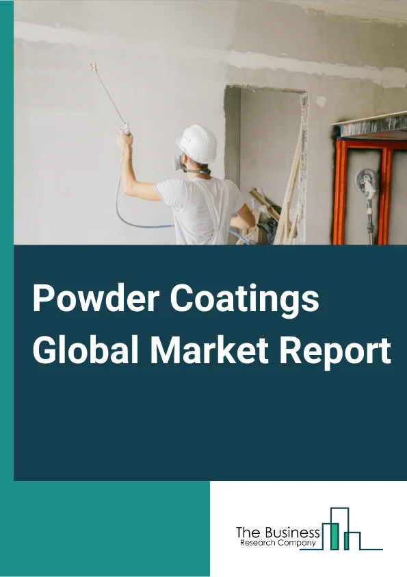 Powder Coatings Global Market Report 2024 – By Type (Thermoset, Thermoplastic), By Coating Method (Electrostatic Spray, Fluidized Bed), By End User Application (Appliances, Automotive, Architectural, Furniture, Agriculture, Construction, & Earthmoving Equipment (ACE), General Industrial, Other End-User Applications) – Market Size, Trends, And Global Forecast 2024-2033
