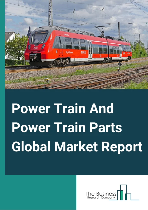 Power Train And Power Train Parts Global Market Report 2025 – By Components (Engine, Transmission, Drive Shafts, Differentials, Final Drive), By Technology (Hybrid, Automated), By Vehicle Type (Passenger Car (PC), Commercial Vehicle (CV), Off-Road Vehicles, Construction Equipment, Defense Vehicles, Agricultural Vehicles) – Market Size, Trends, And Global Forecast 2025-2034