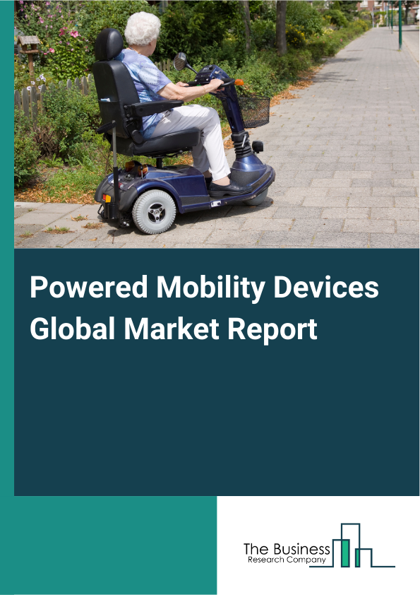 Global Powered Mobility Devices Market Report 2025