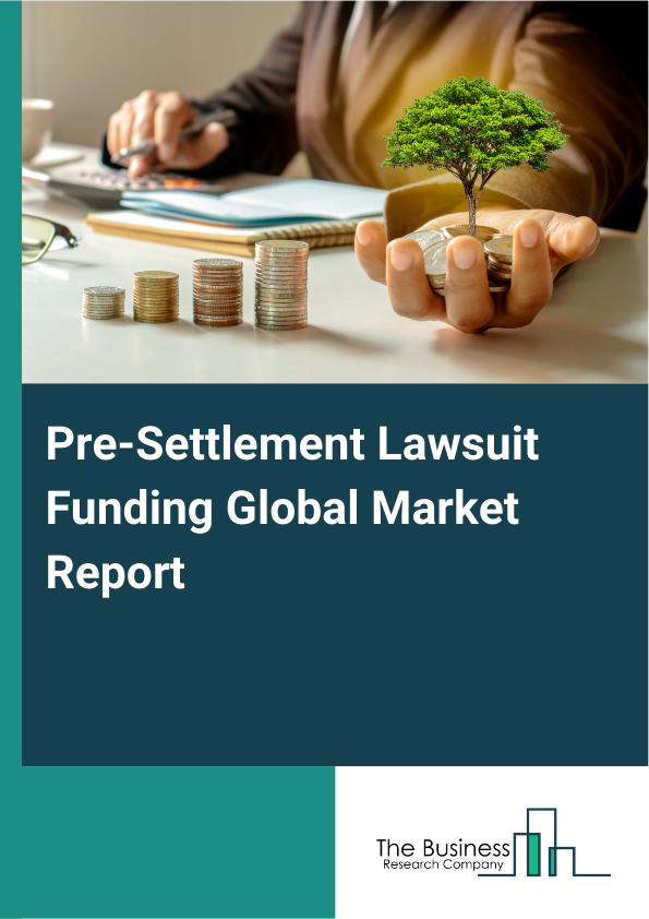 Global Pre-Settlement Lawsuit Funding Market Report 2025