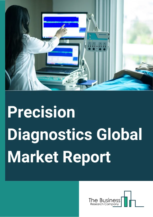 Precision Diagnostics Global Market Report 2025 – By Type (Genetic Tests, Esoteric tests, Other Types), By Technology (Next Generation Sequencing (NGS), Polymerase Chain Reaction (PCR), In Situ Hybridization (ISH), Mass Spectrometry, Immunohistochemistry (IHC), Other Technologies), By Application (Oncology, Infectious diseases, Cardiovascular, Neurology, Genetic disorders, Other Applications), By End-User (Hospitals And Clinics, Diagnostic Laboratories, Research Institutes, Pharmaceutical and biotechnology Companies, Other End-Users) – Market Size, Trends, And Global Forecast 2025-2034