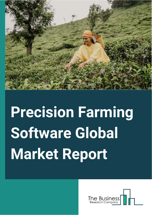 Precision Farming Software Global Market Report 2025 – By Delivery Model (Local Or Web based, Cloud Based), By Service Provider (System Integrators, Managed Services Providers, Assisted Professional Services Providers, Connectivity services Providers, Maintenance, Software Upgradation And Support Services Providers), By Technology (Guidance Technology, Remote Sensing, Variable-Rate Technology), By Application (Yield Monitoring, Field Mapping, Crop Scouting, Weather Tracking And Forecasting, Inventory Management, Farm Labor Management, Financial Management, Other Applications) – Market Size, Trends, And Global Forecast 2025-2034