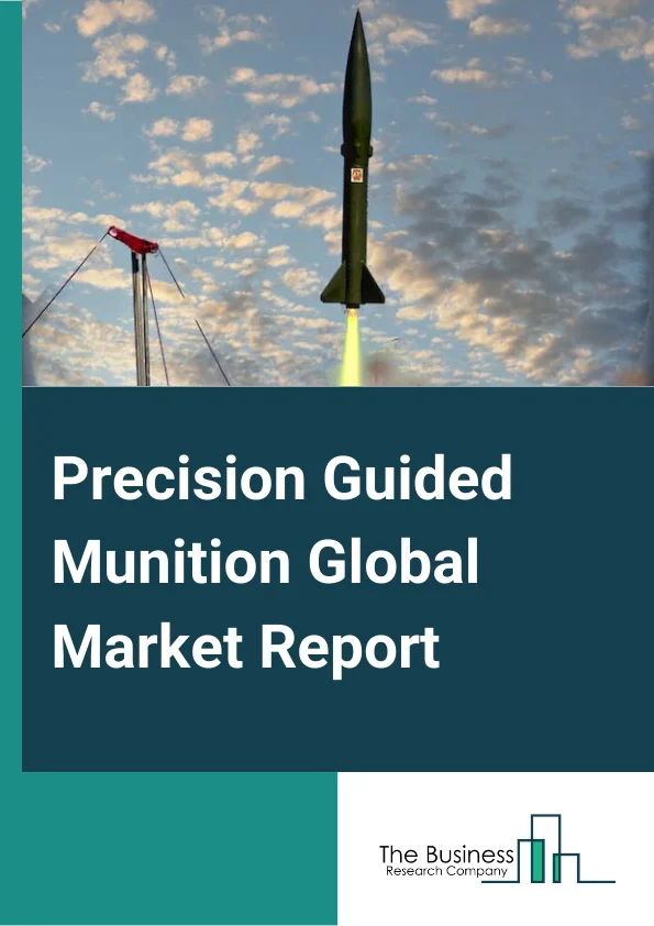 Precision Guided Munition Global Market Report 2023 – By Product (Tactical Missiles, Guided Rockets, Guided Ammunition, Torpedoes, Loitering Munitions), By Technology (Infrared, Semi Active Laser, Inertial Navigation System (INS), Global Positioning System (GPS), Radar Homing, Anti-Radiation), By Launch Platform (Land, Airborne, Naval), By Mode of Operation (Semi-Autonomous, Autonomous), By Speed (Subsonic, Supersonic, Hypersonic) – Market Size, Trends, And Global Forecast 2023-2032