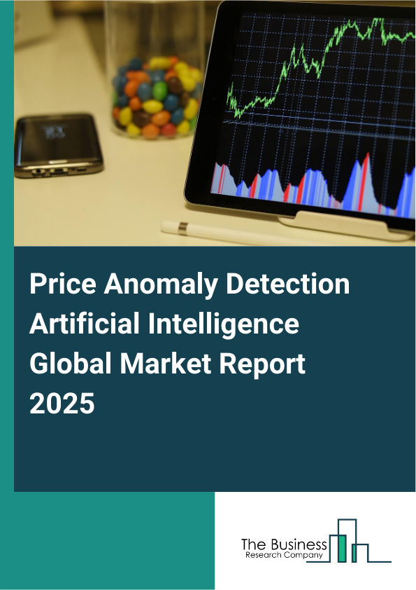 Price Anomaly Detection Artificial Intelligence Market Report Infographic Image