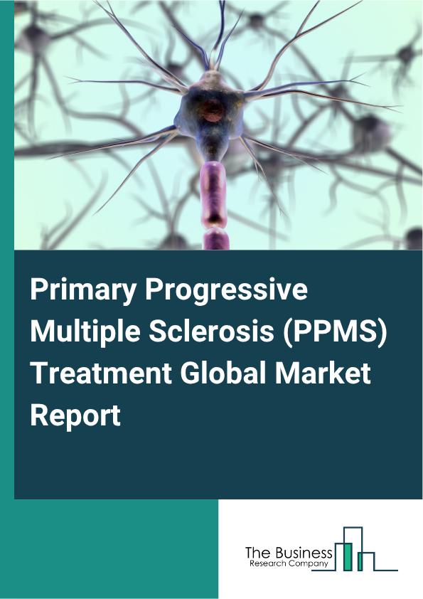 Global Primary Progressive Multiple Sclerosis (PPMS) Treatment Market Report 2025