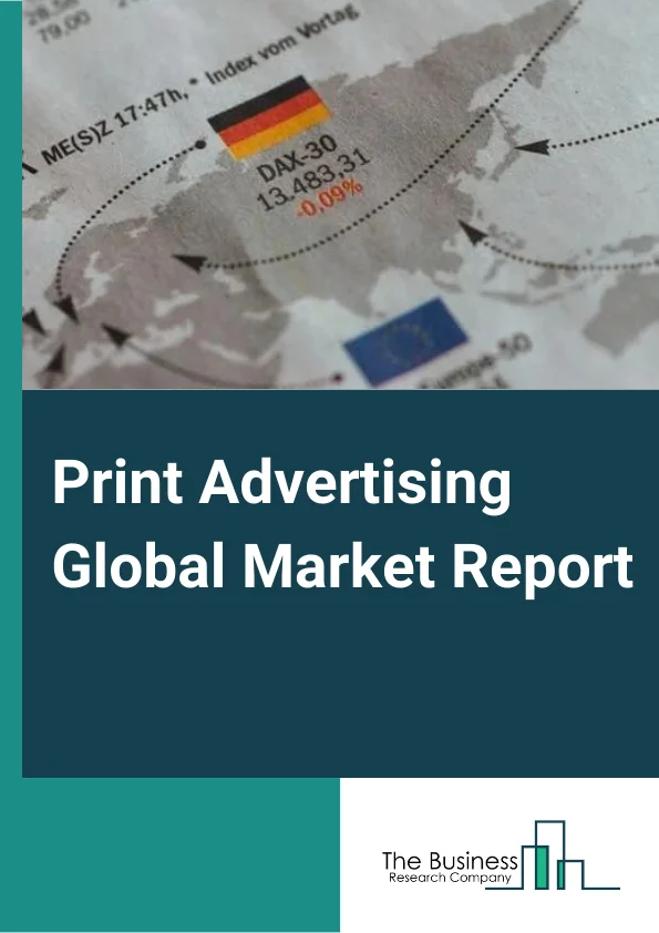Print Advertising Market Report 2023