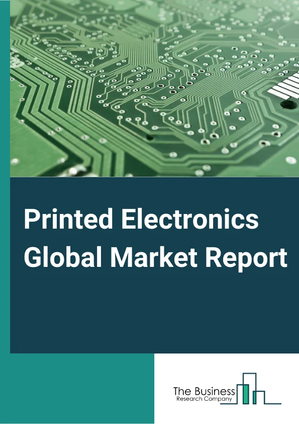 Printed Electronics Global Market Report 2025 – By Technology (Inkjet, Screen, Gravure, Flexographic ), By Material (Ink, Substrate ), By Application (Displays, RFID Tags, Batteries, Photovoltaic Cells, Lighting, Other Applications ), By End-Use Industry (Automotive & Transportation, Healthcare, Consumer Electronics, Aerospace & Defense, Construction & Architecture, Retail & Packaging, Other End User Industries) – Market Size, Trends, And Global Forecast 2025-2034