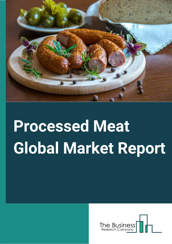 Processed Meat Global Market Report 2024 – By Product (Chilled, Frozen, Canned Or Preserved ), By Processing (Fresh Processed Meat, Raw Cooked Meat, Precooked Meat, Raw Fermented Sausages, Cured Meat, Dried Meat, Other Processing), By Meat Type (Poultry, Beef, Mutton, Pork, Other Meat Types), By Nature (Organic, Conventional), By Distribution Channel (Supermarket Or Hypermarket, Grocery Stores, Specialty Retailers, Online Stores, Other Distribution Channels) – Market Size, Trends, And Global Forecast 2024-2033