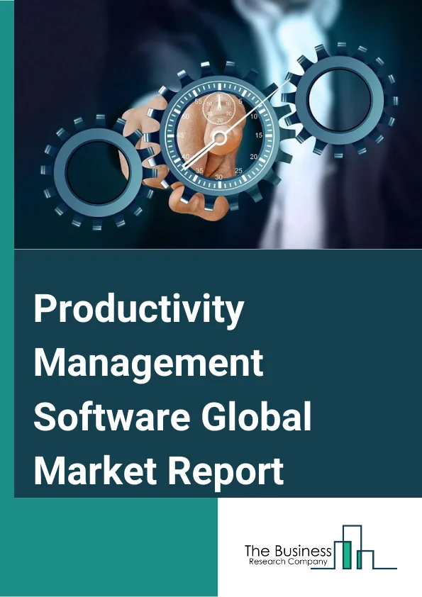 Market Software Forecast 2033 To Productivity Scope, Opportunities Management