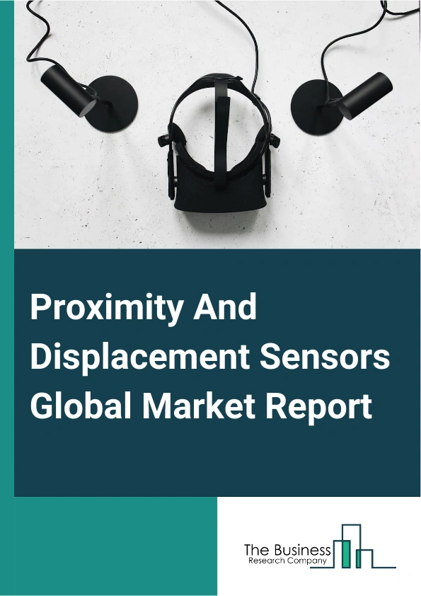 Proximity And Displacement Sensors