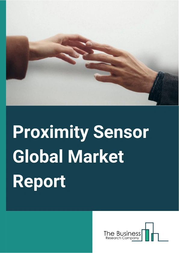 Global Proximity Sensor Market Report 2025