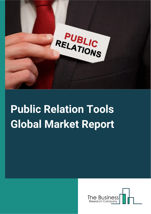 Global Public Relation Tools Market Report 2025