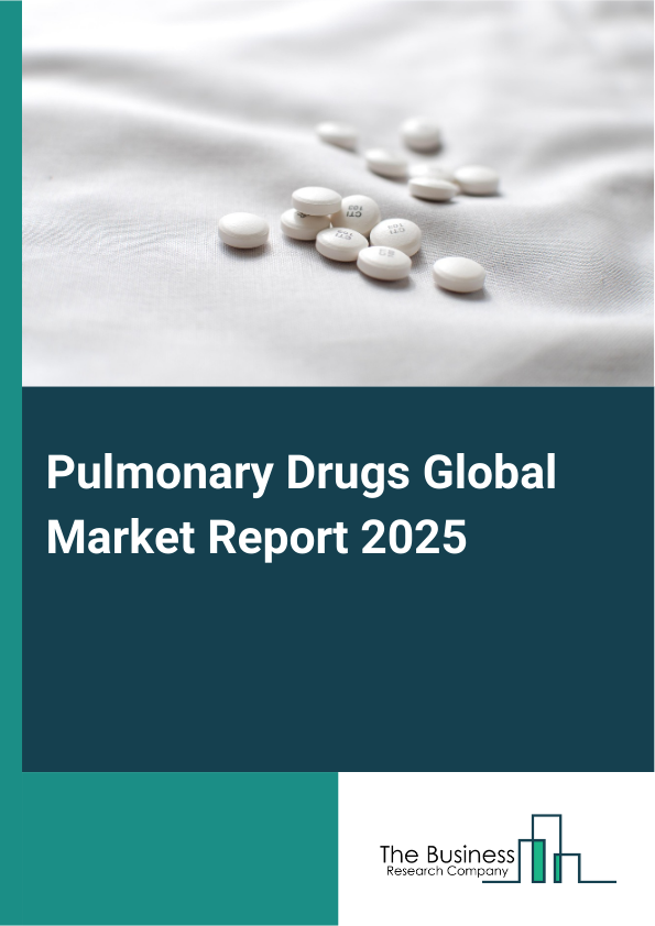 Global Pulmonary Drugs Market Report 2025