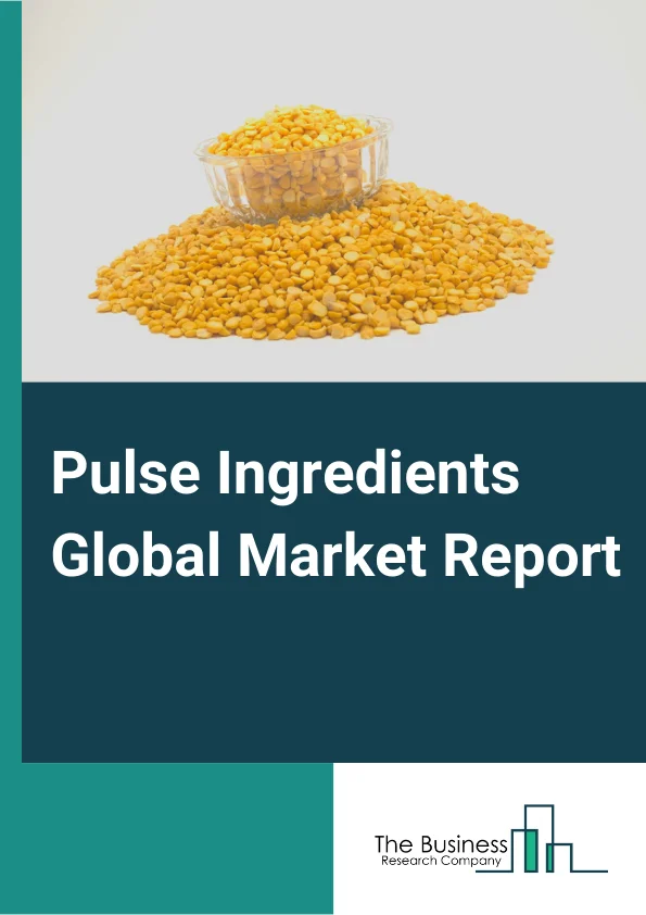 Pulse Ingredients Market Report 2023