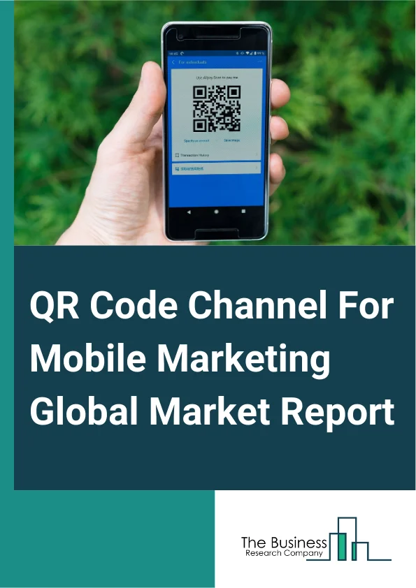 Global QR Code Channel For Mobile Marketing Market Report 2025
