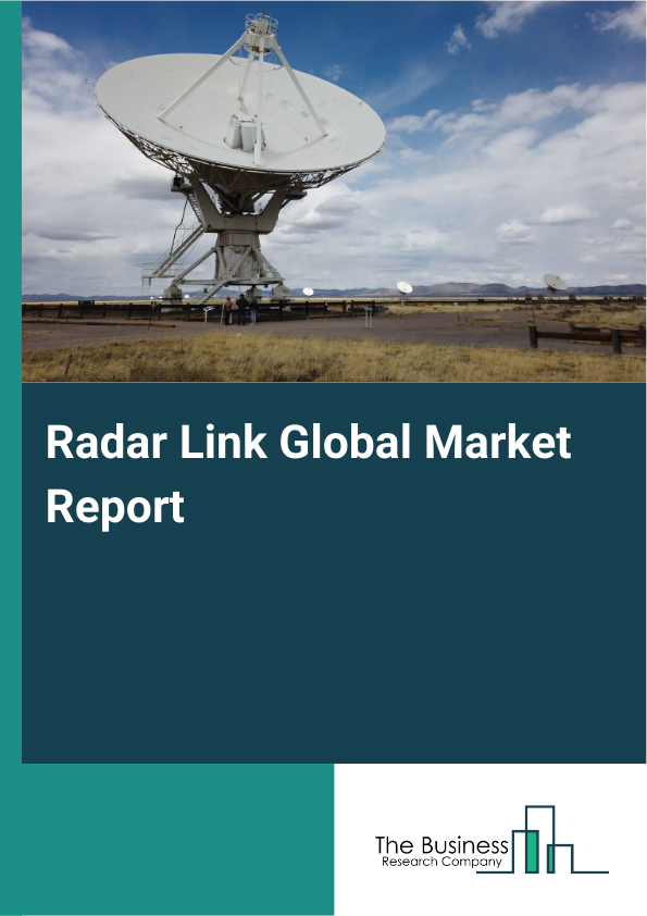 Global Radar Link Market Report 2025