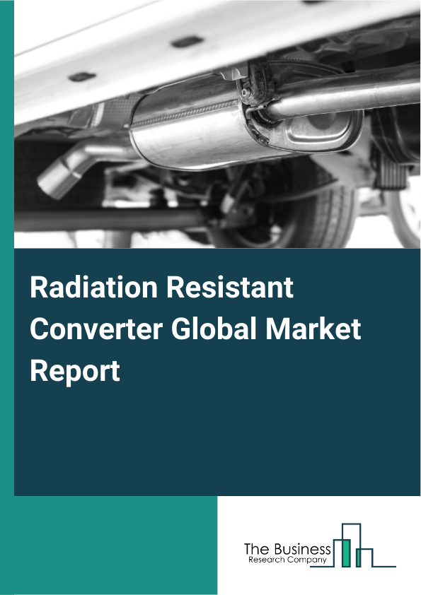 Global Radiation Resistant Converter Market Report 2025