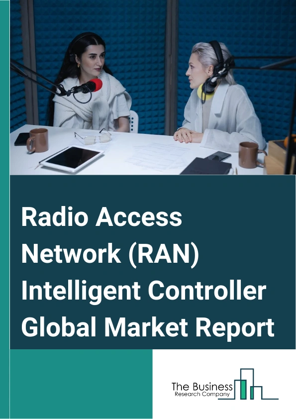 Radio Access Network RAN Intelligent Controller