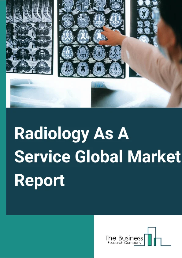 Radiology As A Service