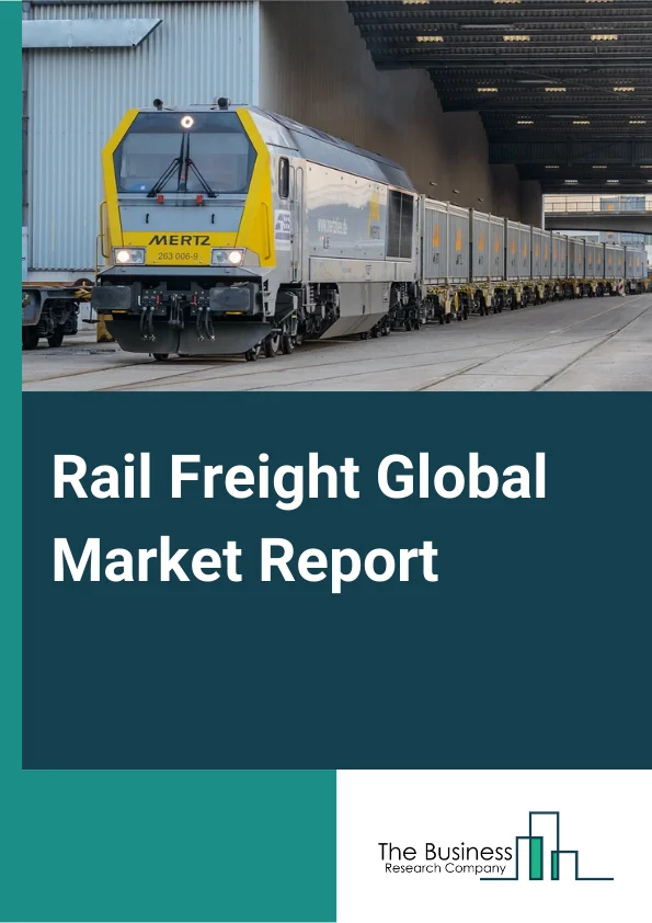 Rail Freight Market Report 2023