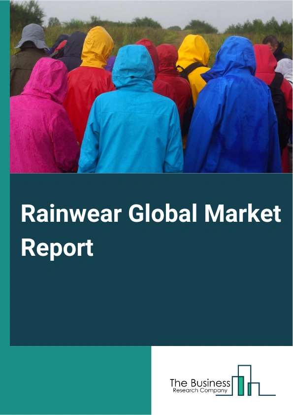 Global Rainwear Market Report 2025