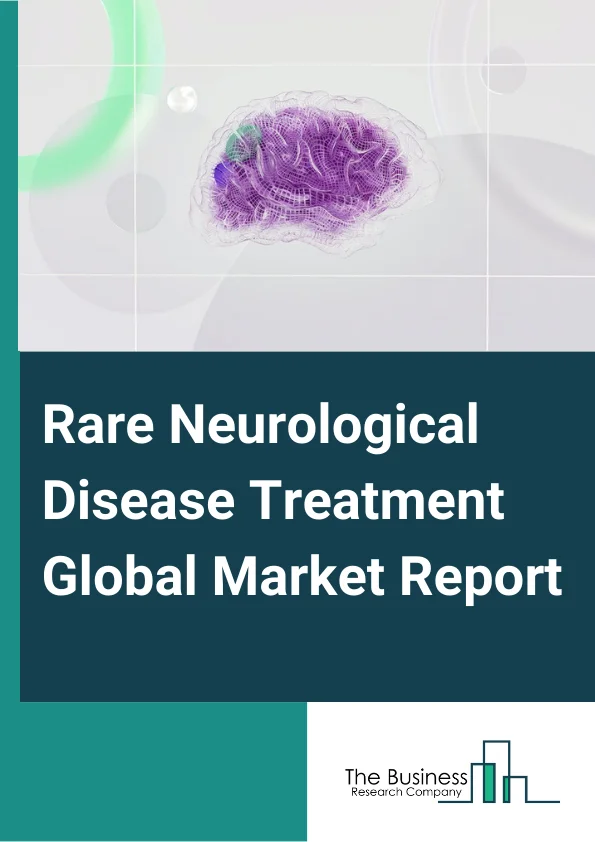 Rare Neurological Disease Treatment Global Market Report 2024 – By Drug Type (Biologics, Small Molecules), By Therapy (Cognitive Behavioral Therapy, Interpersonal Psychotherapy, Cyberknife, Other Therapies), By Mode Of Administration (Oral, Injectable, Other Modes Of Administration), By Disorders (Aicardi Syndrome, Aicardi-Goutières Syndrome, Reflex Sympathetic Dystrophy Syndrome, Battaglia-Neri Syndrome, Creutzfeldt Jakob Disease, Agnosia, Other Disorders), By Distribution Channel (Hospital Pharmacies, Retail Pharmacies And Drug Store, Online Pharmacies) – Market Size, Trends, And Global Forecast 2024-2033