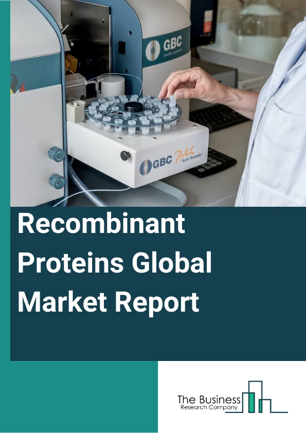 Recombinant Proteins Global Market Report 2024 – By Product (Antibodies, Cytokines, Immune Checkpoint Protein, Virus Antigens, Enzymes, Recombinant Regulatory Proteins, Hormones, Other Products), By Application (Drug And Discovery Development, Therapeutics, Research, Other Applications), By End User (Pharmaceutical And Biotechnology Companies, Academic And Research Institute, Diagnostic Laboratories, Other End Users) – Market Size, Trends, And Global Forecast 2024-2033