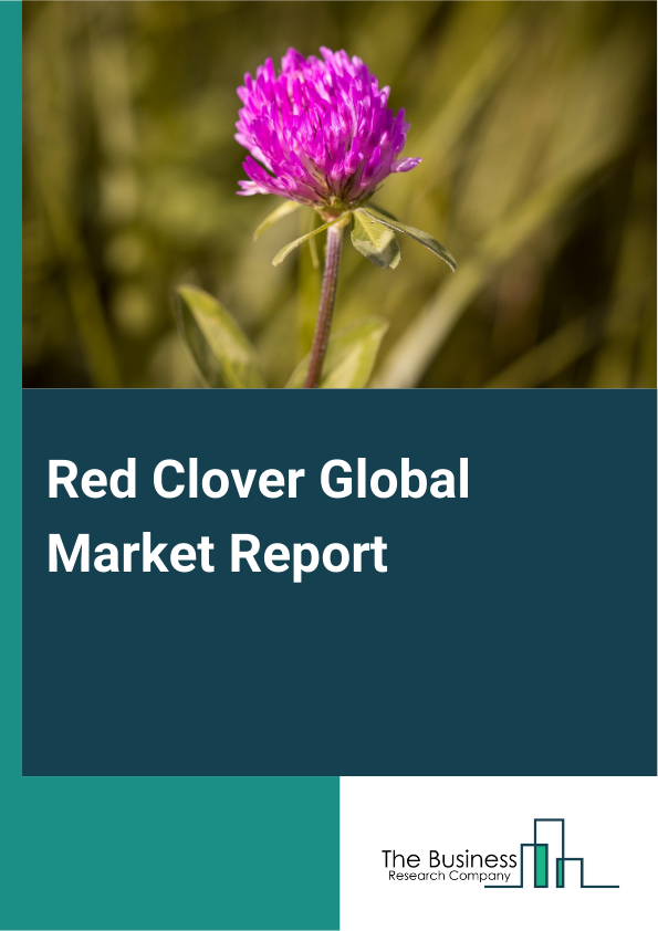 Global Red Clover Market Report 2025