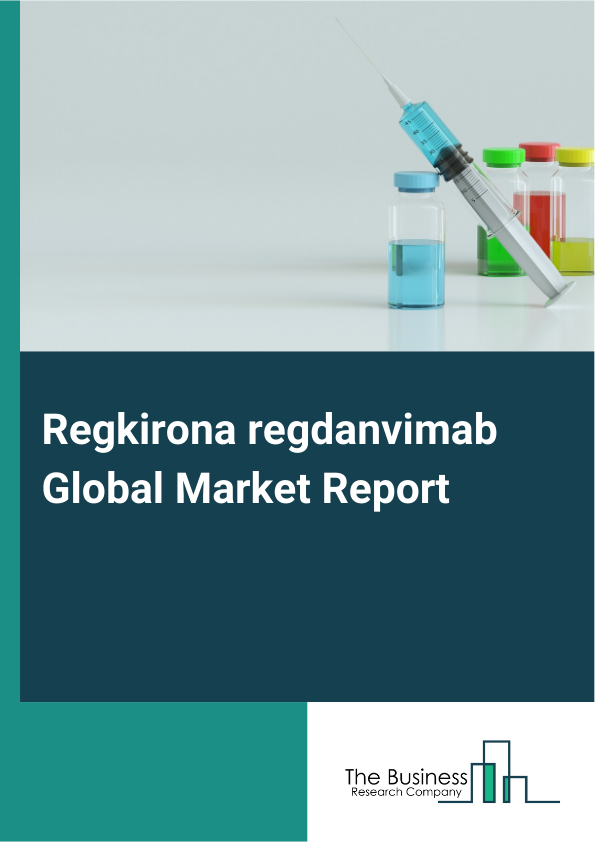 Global Regkirona regdanvimab Market Report 2025