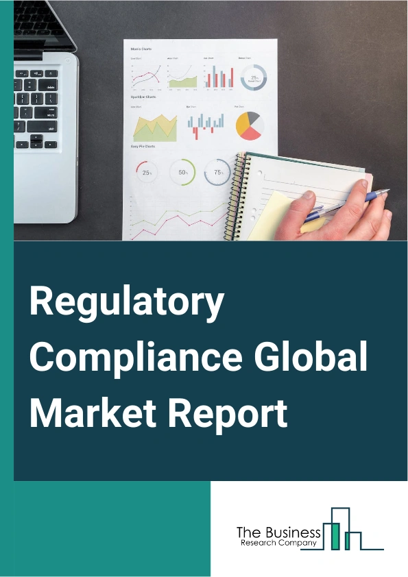 Global Regulatory Compliance Market Report 2025
