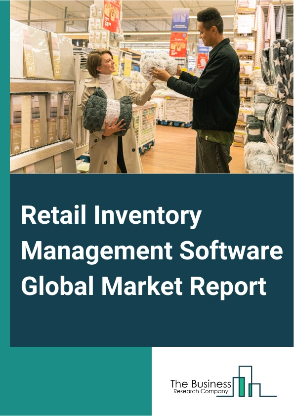 Global Retail Inventory Management Software Market Report 2025