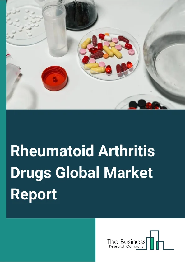 Rheumatoid Arthritis Drugs Global Market Report 2024 – By Drug Type (Nonsteroidal Anti-Inflammatory Drugs (NSAIDs), Corticosteroids, Disease-Modifying Antirheumatic Drugs (DMARDs), Biologic Response Modifiers (BRMs), Other Drug Types), By Route Of Administration (Oral, Parenteral, Topical, Other Route Of Administrations), By Distribution Channel (Hospital Pharmacy, Retail Pharmacy, Online Pharmacy) – Market Size, Trends, And Global Forecast 2024-2033