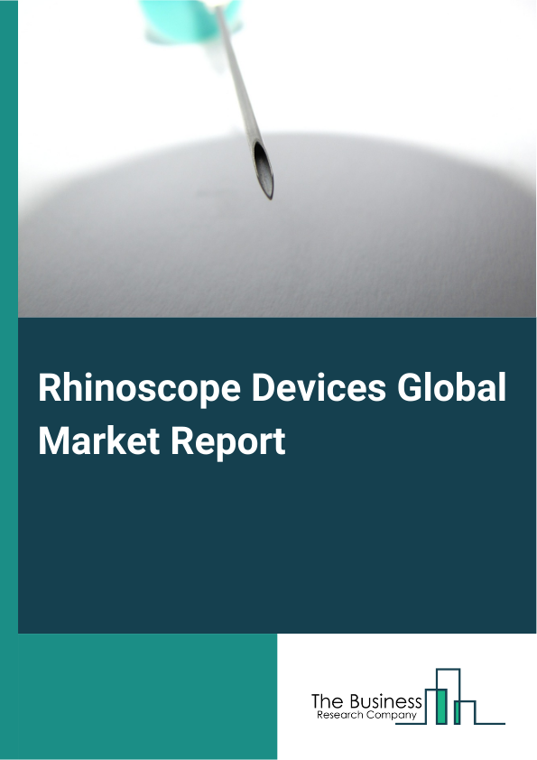 Global Rhinoscope Devices Market Report 2025