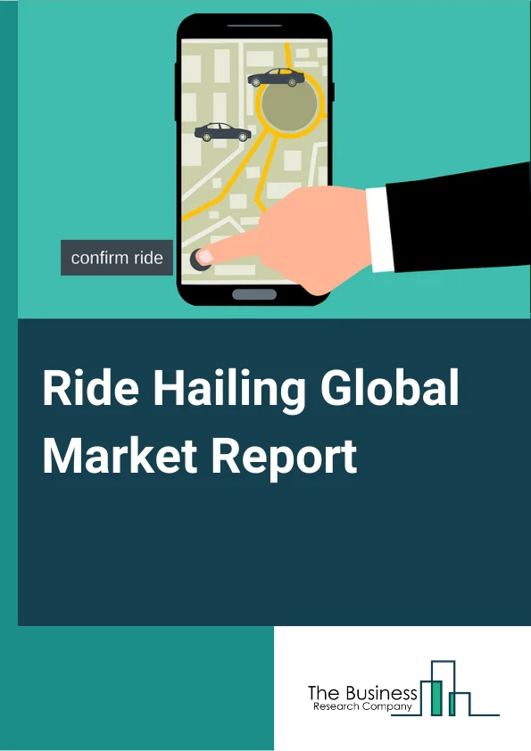 Global Ride Hailing Market Report 2024