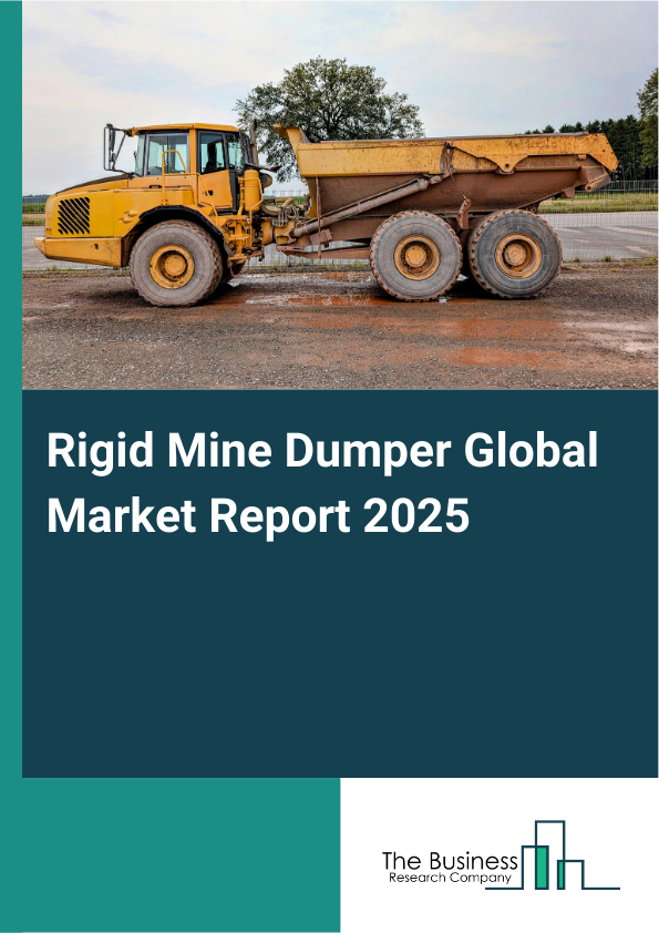Global Rigid Mine Dumper Market Report 2025