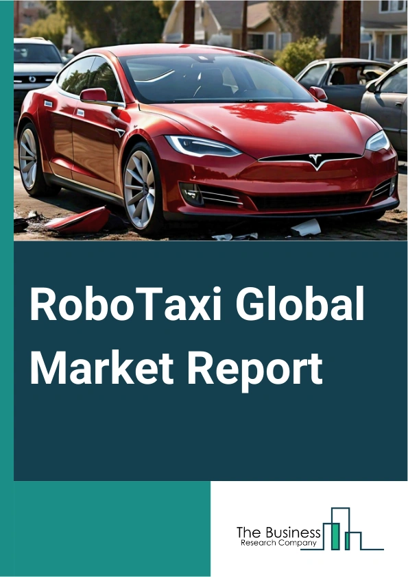 Global RoboTaxi Market Report 2025