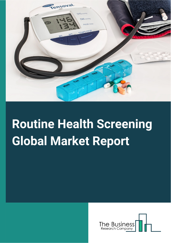 Routine Health Screening