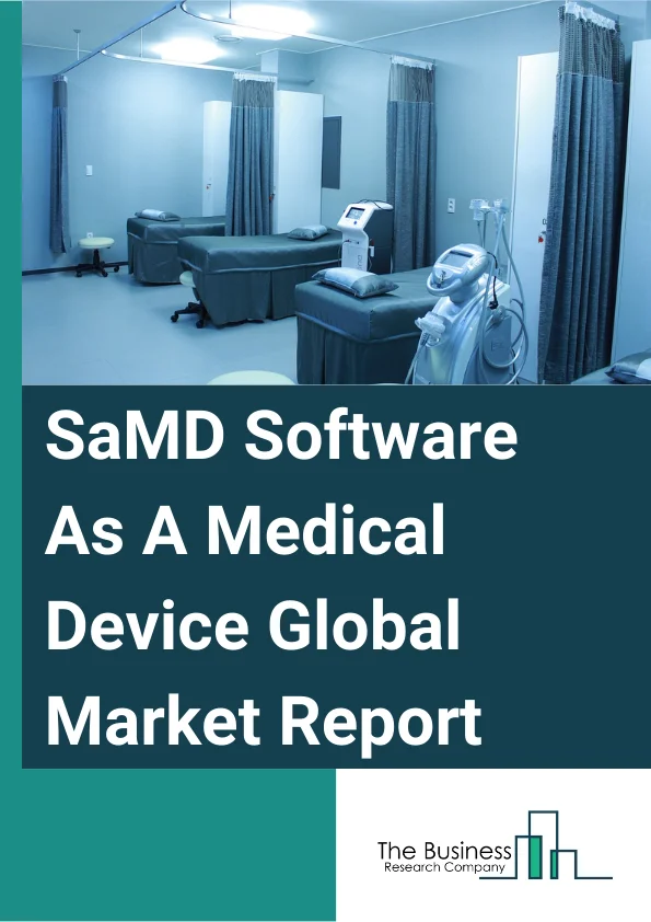 SaMD Software As A Medical Device