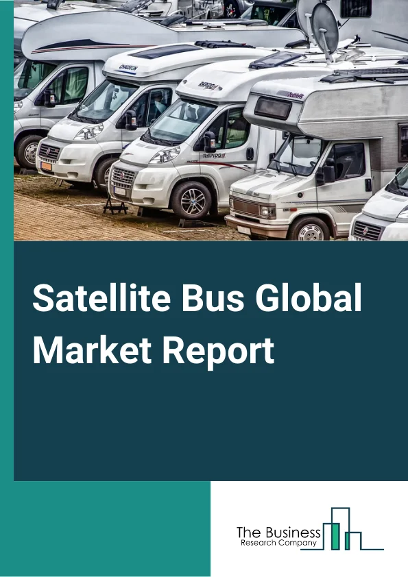 Satellite Bus Market Report 2023 