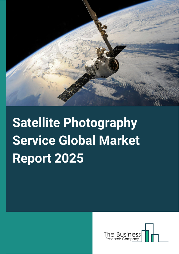 Global Satellite Photography Service Market Report 2025