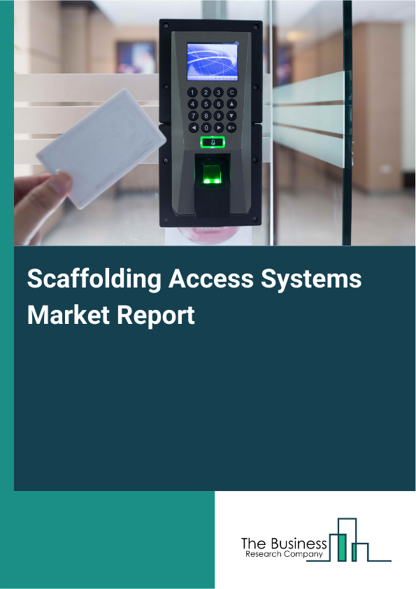 Scaffolding Access Systems Market Report Infographic Image